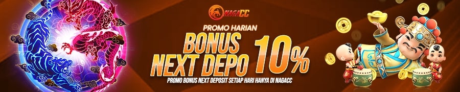 NEXT DEPOSIT 10%